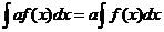 积分（a * f（x）* dx）= a *积分（f（x）* dx）