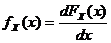 fX（x）= dFX（x）/ dx